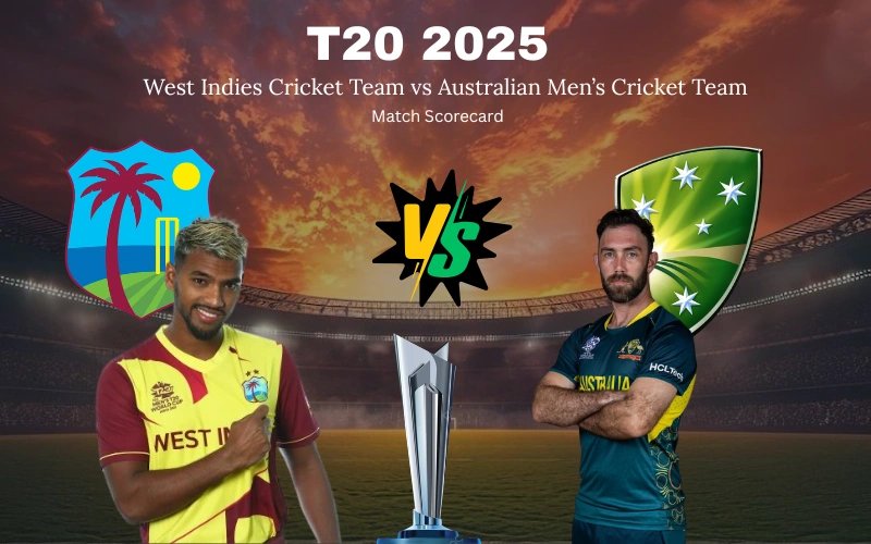 West Indies Cricket Team vs Australian Men’s Cricket Team Match Scorecard: Australia Secures Thrilling 6-Wicket Victory Today West Indies Cricket Team vs Australian Men’s Cricket Team Match Scorecard: Australia Secures Thrilling 6-Wicket Victory Today