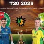 Afghanistan National Cricket Team vs Australian Men’s Cricket Team Match Scorecard: Complete Stats, Highlights and Rain-Hit Clash Explained